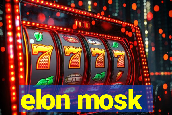 elon mosk