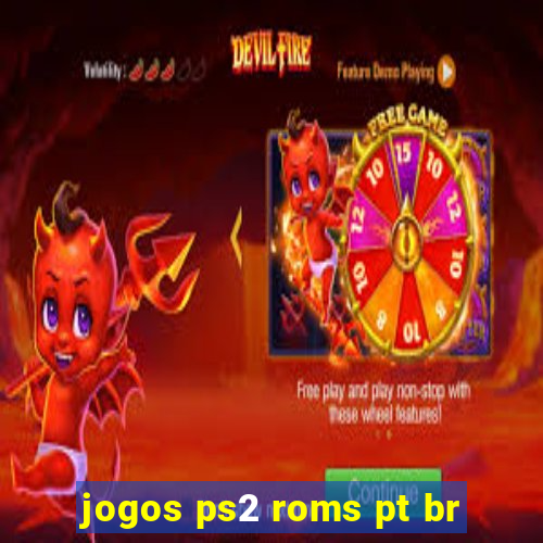 jogos ps2 roms pt br