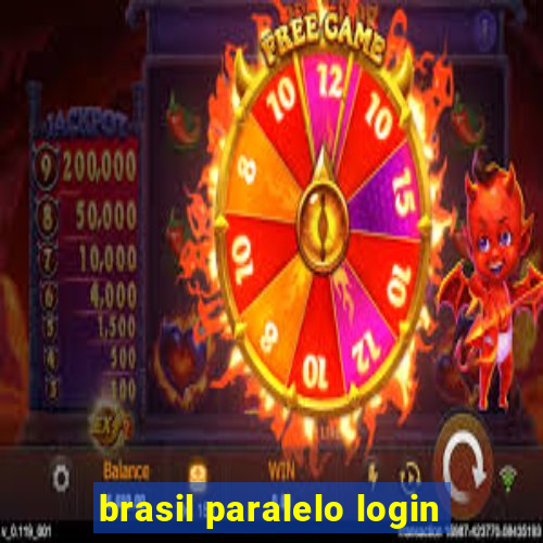 brasil paralelo login