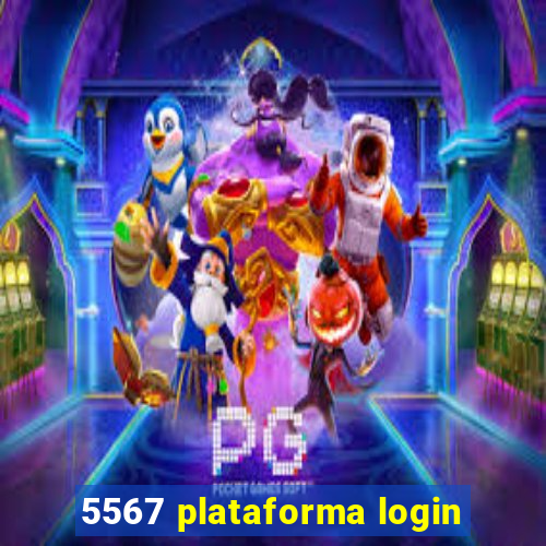 5567 plataforma login