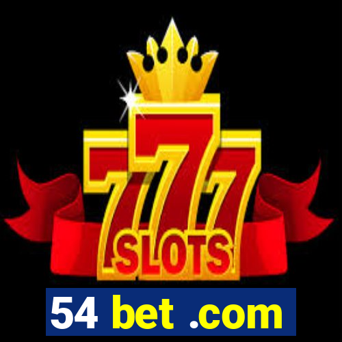 54 bet .com