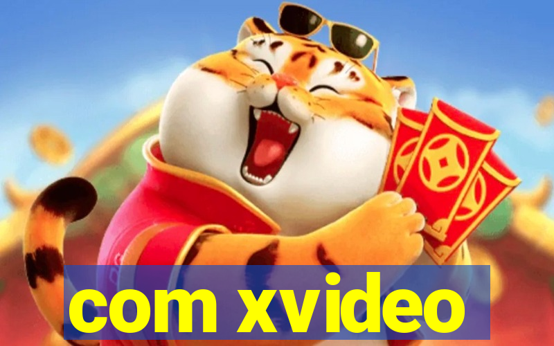 com xvideo