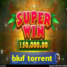 bluf torrent