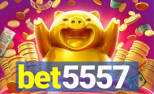 bet5557