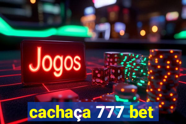 cachaça 777 bet