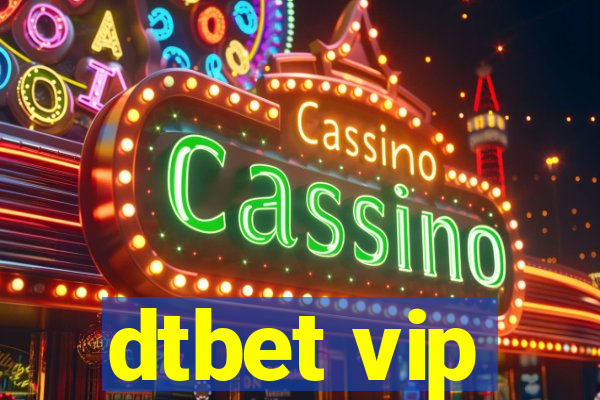 dtbet vip