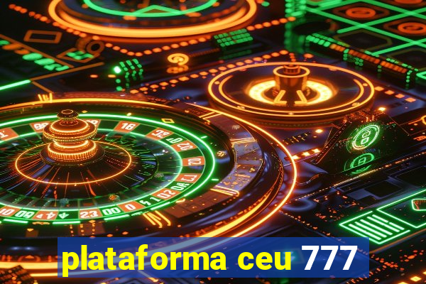 plataforma ceu 777