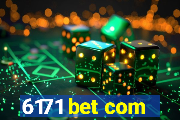 6171 bet com