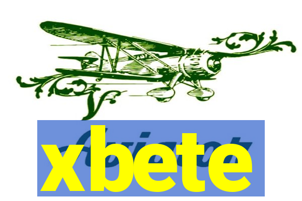 xbete