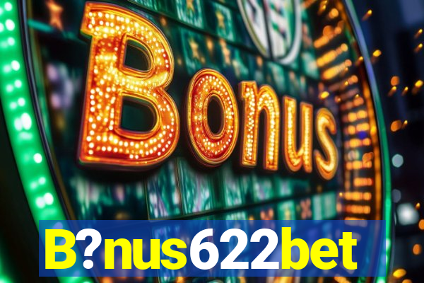 B?nus622bet