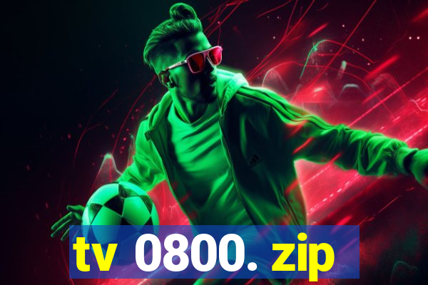 tv 0800. zip