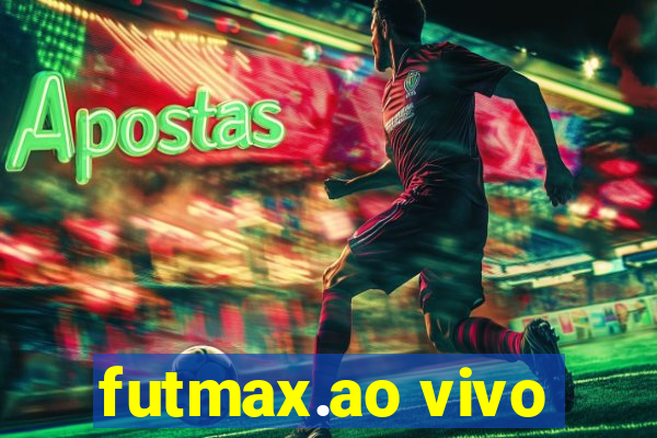 futmax.ao vivo