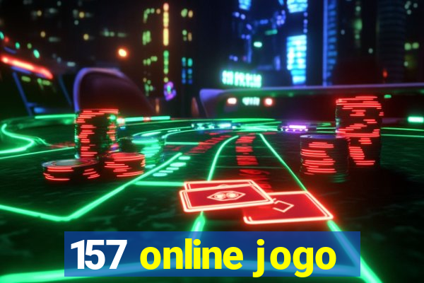 157 online jogo