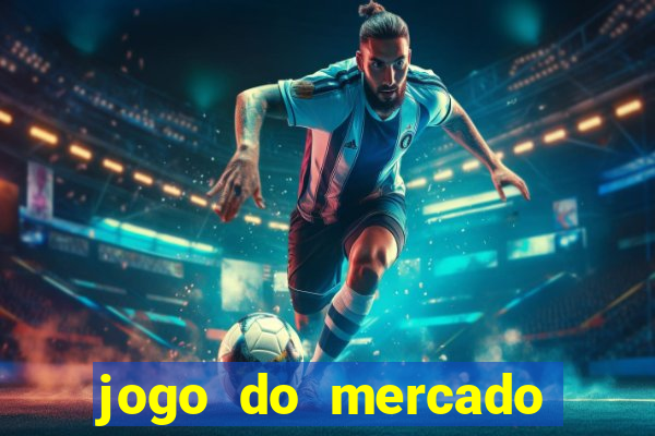 jogo do mercado dinheiro infinito