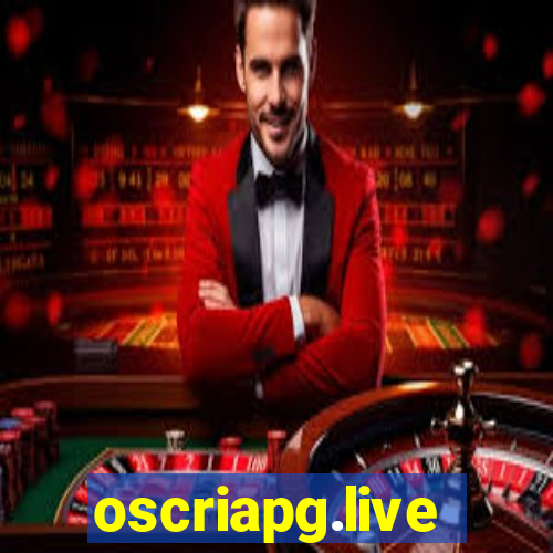 oscriapg.live