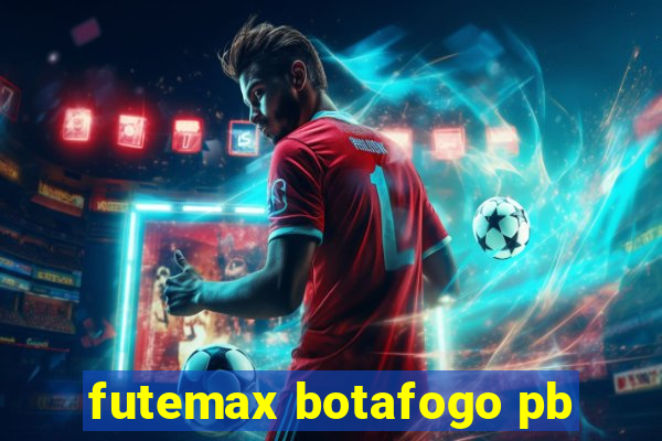 futemax botafogo pb