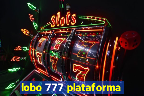 lobo 777 plataforma