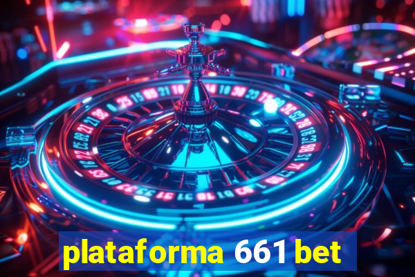 plataforma 661 bet