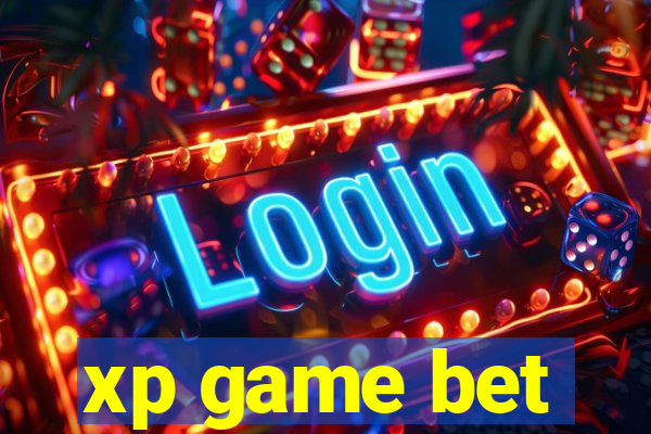 xp game bet