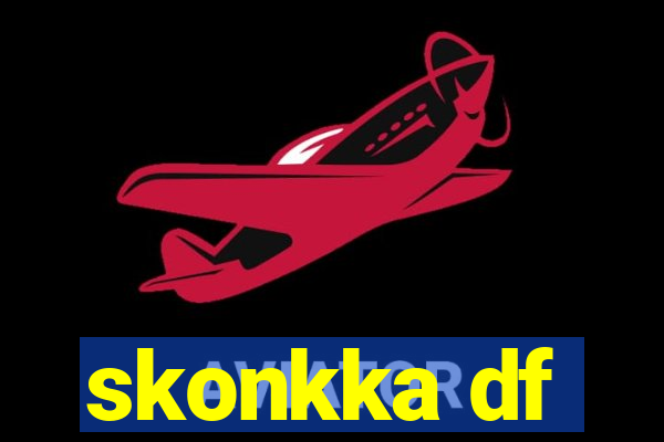 skonkka df