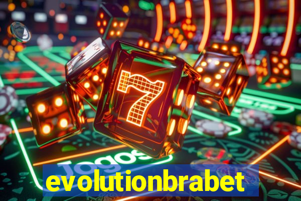 evolutionbrabet