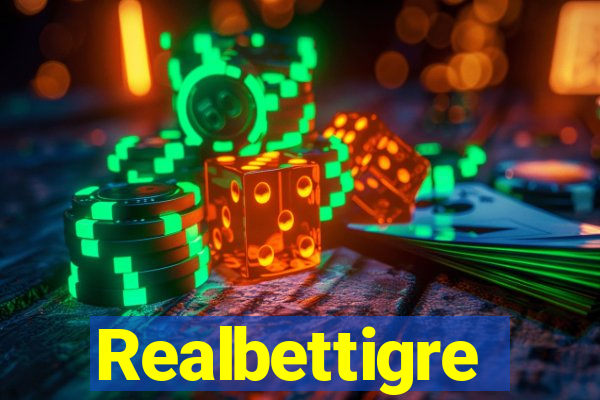 Realbettigre