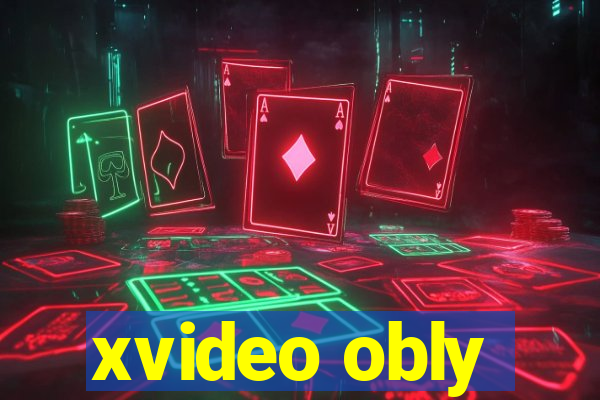 xvideo obly