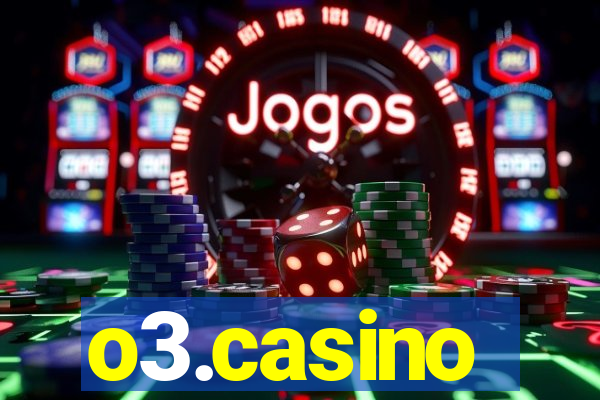 o3.casino