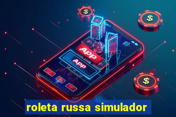 roleta russa simulador