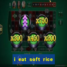 i eat soft rice in another world pt br