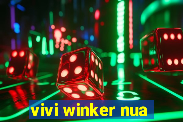 vivi winker nua