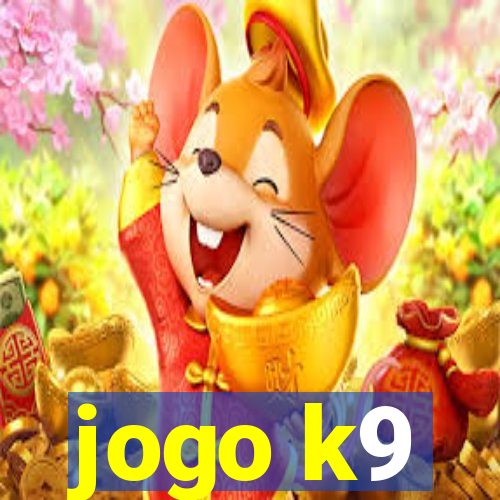 jogo k9