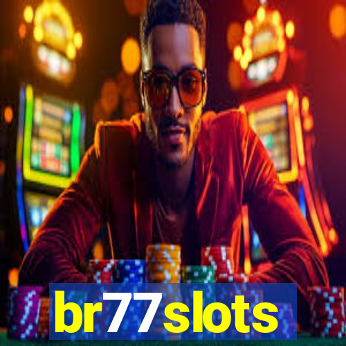 br77slots