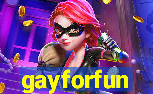 gayforfun