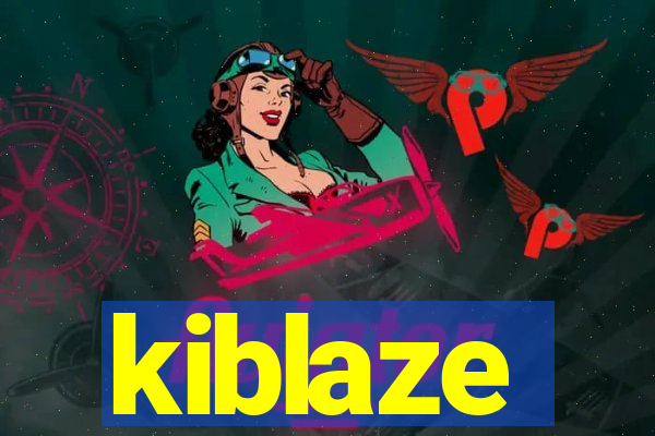 kiblaze