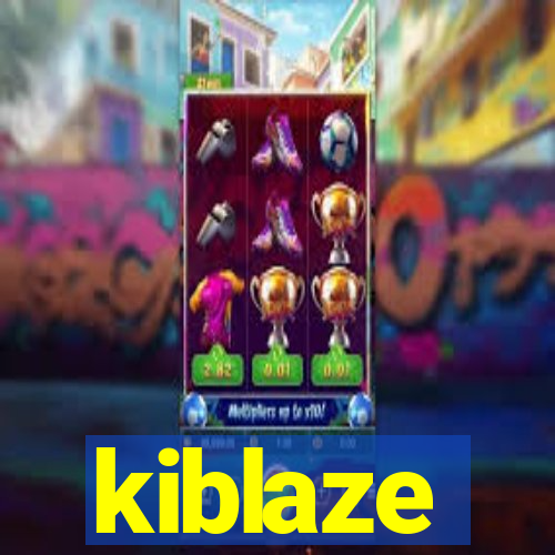 kiblaze