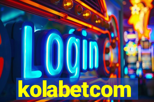 kolabetcom