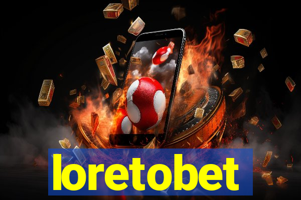 loretobet