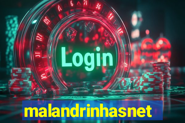 malandrinhasnet