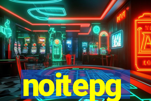 noitepg