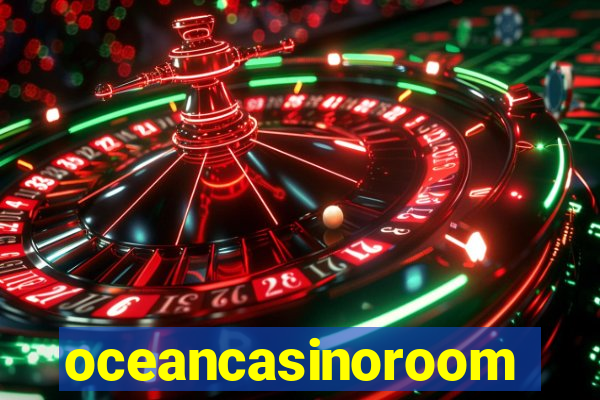 oceancasinoroom