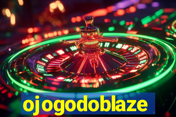 ojogodoblaze