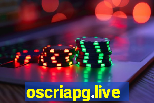 oscriapg.live