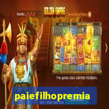 paiefilhopremiacoes.com