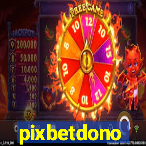 pixbetdono