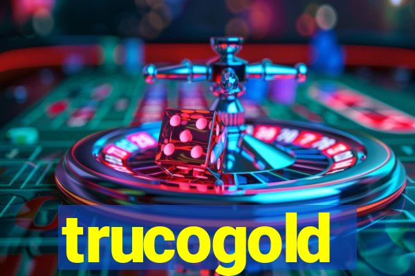 trucogold