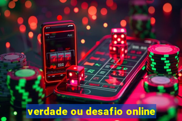 verdade ou desafio online