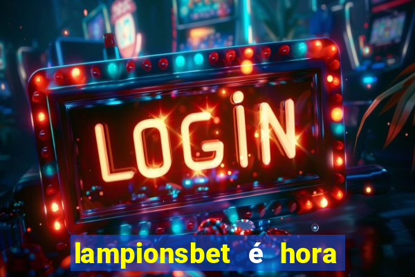 lampionsbet é hora do jogo