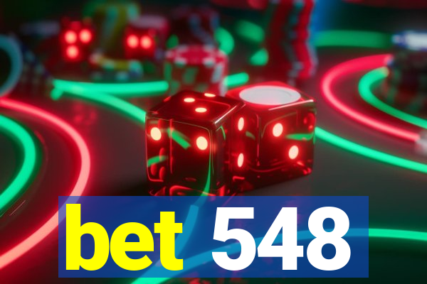 bet 548