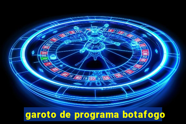 garoto de programa botafogo